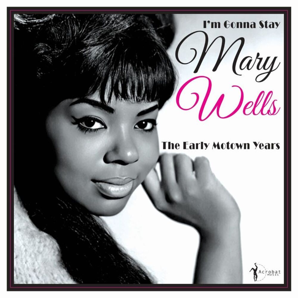 Mary Wells - I'm Gonna Stay: The Early Motown Years 1960-62  LP LP